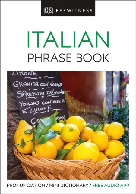 Eyewitness Travel Phrase Book Italian: Essential Reference for Every Traveller