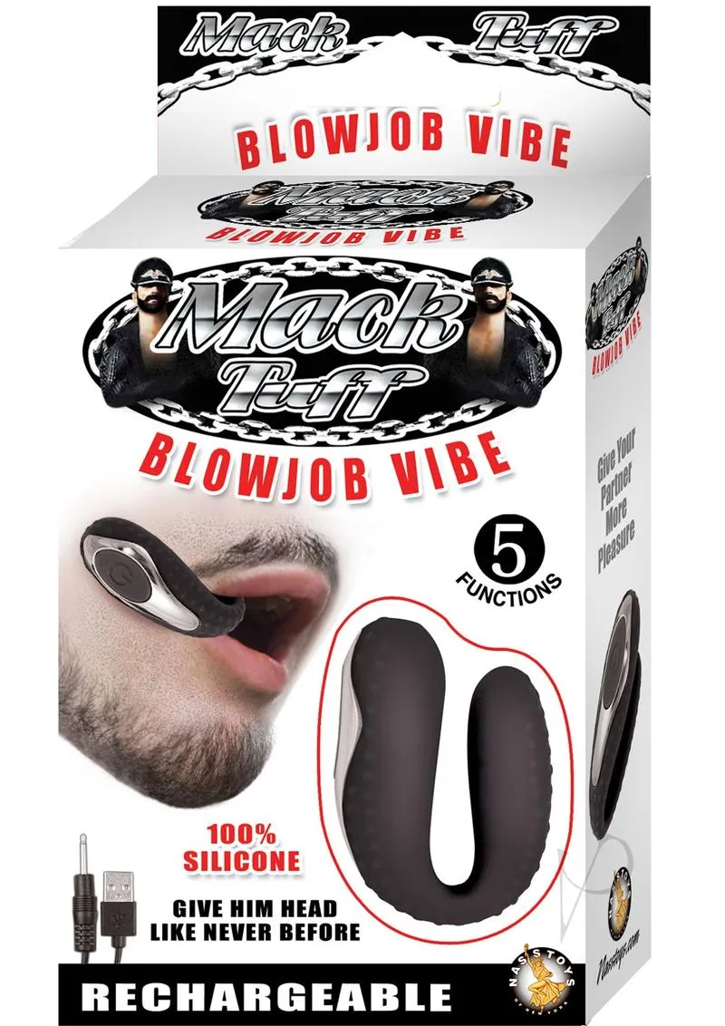 Mack Tuff Blow Job Vibe Black